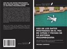 Regina Caminho - USO DE LOS DATOS MOSTRADOS EN EL PEA DE CIFRAS Y FECHAS DE LA HISTORIA MOZAMBIQUEÑA