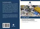 G L Abu Youcef, G. L Abu Youcef, G.L Abu Youcef - Krankenhausabfälle