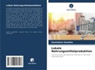 Soumahoro Soualiho - Lokale Nahrungsmittelproduktion