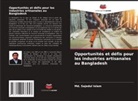 Md. Sajedul Islam - Opportunités et défis pour les industries artisanales au Bangladesh