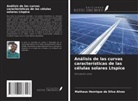 Mathaus Henrique da Silva Alves - Análisis de las curvas características de las células solares Ltspice