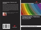Luiz Henrique de Oliveira Passos - Communication, Tolerance and Diversity