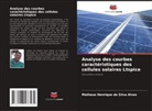 Mathaus Henrique da Silva Alves - Analyse des courbes caractéristiques des cellules solaires Ltspice