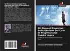 Christian MATONDO DIANZENZA - Gli Elementi Essenziali Della Gestione Del Ciclo Di Progetto E Del Quadro Logico