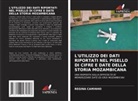 Regina Caminho - L'UTILIZZO DEI DATI RIPORTATI NEL PISELLO DI CIFRE E DATE DELLA STORIA MOZAMBICANA
