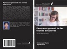 Anjali Hans, Emmanuel Hans - Panorama general de las teorías educativas