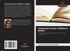Camila Laís Da Silva Costa - Characters from children's books: