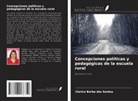 Clarice Borba Dos Santos - Concepciones políticas y pedagógicas de la escuela rural