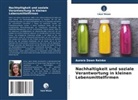 Aurora Dawn Reinke - Nachhaltigkeit und soziale Verantwortung in kleinen Lebensmittelfirmen
