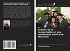 Charles Moorer - Examen de la recuperación en una universidad pública de Maryland