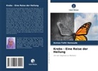Asmaa Fathi Hamouda - Krebs - Eine Reise der Heilung