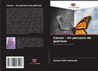 Asmaa Fathi Hamouda - Cancer - Un parcours de guérison