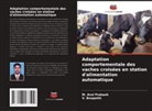 V. Boopathi, M. Arul Prakash - Adaptation comportementale des vaches croisées en station d'alimentation automatique