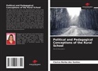 Clarice Borba Dos Santos - Political and Pedagogical Conceptions of the Rural School