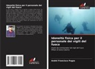 André Francisco Pugas - Idoneità fisica per il personale dei vigili del fuoco