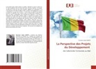 Toumani Josué Kante - La Perspective des Projets du Développement