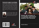 Charles Moorer - Esame del recupero in un Collegio comunitario pubblico del Maryland