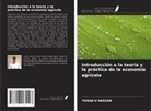 Yusha'U Hassan - Introducción a la teoría y la práctica de la economía agrícola