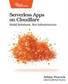 Ashley Peacock - Serverless Apps on Cloudflare