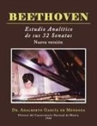 Adalberto García de Mendoza - BEETHOVEN Estudio analítico de sus 32 sonatas
