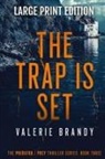 Valerie Brandy - The Trap is Set