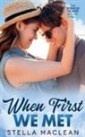 Stella Maclean - When First We Met
