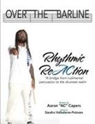 Aaron "AC" Capers - Over The Barline