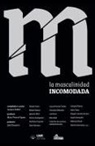 Luciano Fabbri, Daniel Jones, Mara Viveros Vigoya - La masculinidad incomodada
