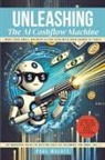 Paul Malott - Unleashing the AI Cashflow Machine