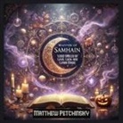Matthew Petchinsky - Whispers of Samhain