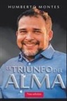 Humberto Montes - El Triunfo del Alma