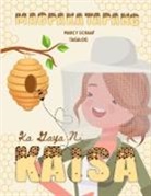 Marcy Schaaf - Magpakatapang Ka Gaya Ni Kaisa (Tagalog) Bee Brave Like Kaisa