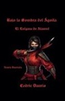Cedric Daurio, Cedric Daurio11 - Bajo la Sombra del Águila- El Enigma de Alamut