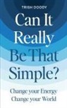 Trish Doody - Can It Really Be That Simple