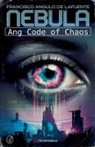 Francisco Angulo de Lafuente - Ang Code of Chaos