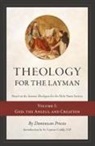 Dominican Priests - Theology for the Layman (Based on the Summa Theologiae for the Holy Name Society)
