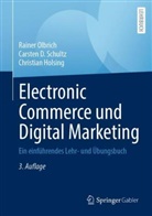 Christ Holsing, Christian Holsing, Rainer Olbrich, Carsten D Schultz, Carsten D. Schultz - Electronic Commerce und Digital Marketing