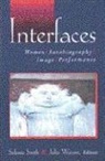 Sidonie Smith, Sidonie Ann Watson Smith, Sidonie Watson Smith, Julia Watson, Sidonie Smith, Sidonie Ann Smith... - Interfaces