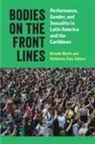 Brenda Zien Werth, Brenda Werth, Dr. Katherine Zien, Katherine Zien - Bodies on the Front Lines