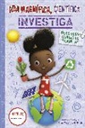 Andrea Beaty, Theanne Griffith - Ada Magnífica, científica, investiga: Todo sobre cuidar el planeta / Ada Twist, Scientist: Team Green!