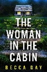 Becca Day - The Woman in the Cabin
