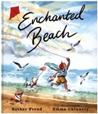 Esther Freud, Emma Chinnery, Chinnery Emma - Enchanted Beach