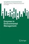 A Haghi, A. K. Haghi, Javid Ahmad Parray, Mohammad Yaseen Mir - Enzymes in Environmental Management