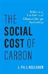 J. Paul Kelleher, J. Paul (Associate Professor of Bioethic Kelleher - Social Cost of Carbon