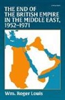 Wm. Roger Louis, Wm. Roger (Kerr Professor Louis - End of the British Empire in the Middle East, 19521971