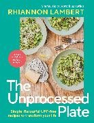 Rhiannon Lambert - The Unprocessed Plate