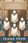 Frank Prem - A Choir of Whispers
