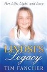 Tim Fancher, Tbd - Lindsi's Legacy