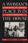 Barbara Burrell, Barbara C. Burrell - Woman''s Place Is in the House