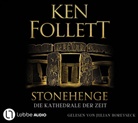 Ken Follett, Julian Horeyseck - Stonehenge - Die Kathedrale der Zeit, 12 Audio-CD (Hörbuch)
